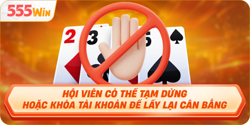 Hội viên có thể tạm dừng hoặc khóa tài khoản để lấy lại cân bằng